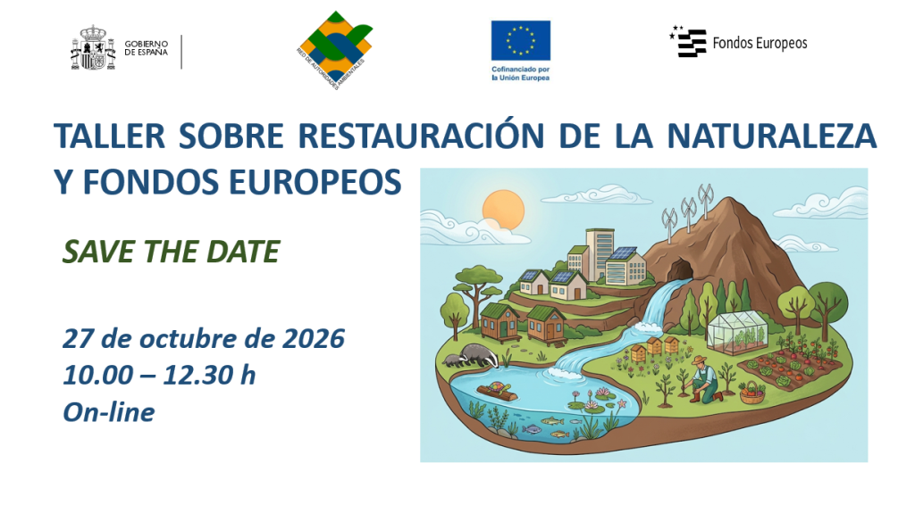 Taller sobre Restauración de la Naturaleza y Fondos Europeos
