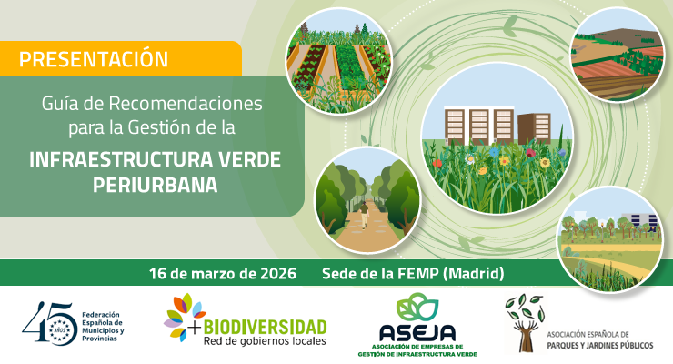 Acto de Presentación de la Guía sobre Infraestructura Verde Periurbana